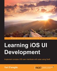 Learning iOS UI Development - Raydelto Hernandez - ebook