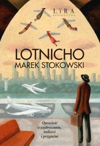 Lotnicho - Marek Stokowski - ebook