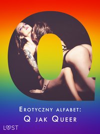 Erotyczny alfabet: Q jak Queer - zbiór opowiadań - Ruth Ross - ebook