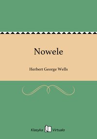 Nowele - Herbert George Wells - ebook