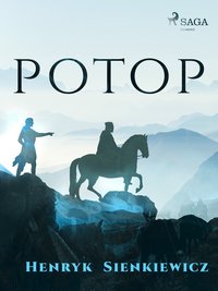 Potop (II część Trylogii) - Henryk Sienkiewicz - ebook