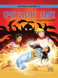 Kraina Elfów 3 - Opustoszały zamek - Peter Gotthardt - ebook