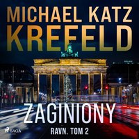 Ravn. Tom 2: Zaginiony - Michael Katz Krefeld - audiobook