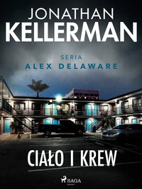 Ciało i krew - Jonathan Kellerman - ebook