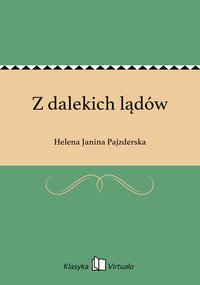 Z dalekich lądów - Helena Janina Pajzderska - ebook