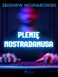 Plemię Nostradamusa - Zbigniew Wojnarowski - ebook