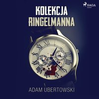 Kolekcja Ringelmanna - Adam Ubertowski - audiobook