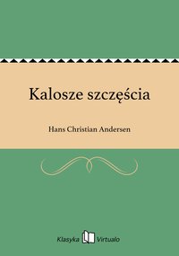 Kalosze szczęścia - Hans Christian Andersen - ebook