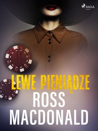 Lewe pieniądze - Ross Macdonald - ebook