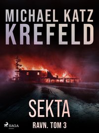 Ravn. Tom 3: Sekta - Michael Katz Krefeld - ebook