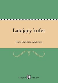 Latający kufer - Hans Christian Andersen - ebook