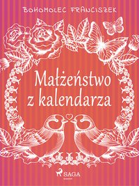 Małżeństwo z kalendarza - Bohomolec Franciszek - ebook