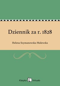 Dziennik za r. 1828 - Helena Szymanowska-Malewska - ebook