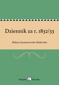 Dziennik za r. 1832/33 - Helena Szymanowska-Malewska - ebook