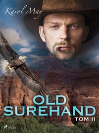 Old Surehand: tom II - Karol May - ebook