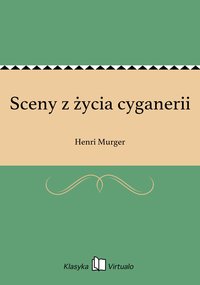 Sceny z życia cyganerii - Henri Murger - ebook