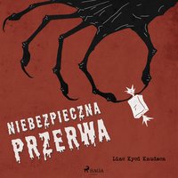 Niebezpieczna przerwa - Line Kyed Knudsen - audiobook