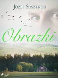 Obrazki - Józef Soszyński - ebook