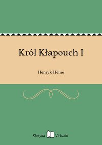 Król Kłapouch I - Henryk Heine - ebook