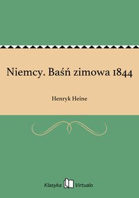 Niemcy. Baśń zimowa 1844 - Henryk Heine - ebook