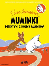 Muminki - Detektywi z Doliny Muminków - Tove Jansson - ebook