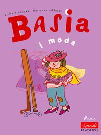 Basia i moda - Zofia Stanecka - ebook