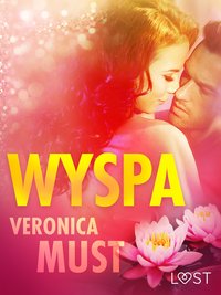 Wyspa - opowiadanie erotyczne - Veronica Must - ebook