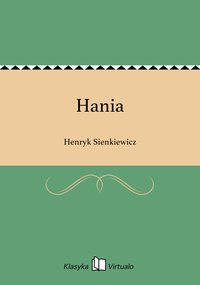 Hania - Henryk Sienkiewicz - ebook