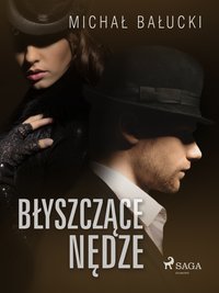 Błyszczące nędze - Michał Bałucki - ebook