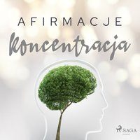 Afirmacje – Koncentracja - - Maxx-Audio - audiobook