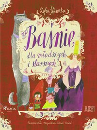 Baśnie dla młodszych i starszych: Jaś i Małgosia - Zofia Stanecka - ebook