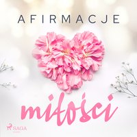 Afirmacje miłości – wersja dla kobiet - - Maxx-Audio - audiobook