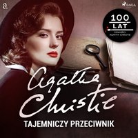 Tajemniczy przeciwnik - Agatha Christie - audiobook