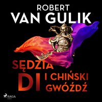 Sędzia Di i chiński gwóźdź - Robert van Gulik - audiobook