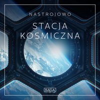 Nastrojowo - Stacja Kosmiczna - Rasmus Broe - audiobook