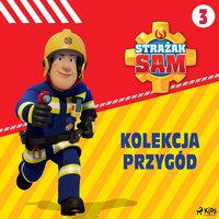 Strażak Sam - Kolekcja przygód 3 - Mattel - audiobook