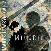 Mundur - Marek Ławrynowicz - audiobook