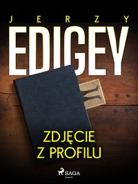 Zdjęcie z profilu - Jerzy Edigey - ebook