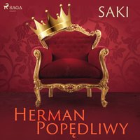 Herman Popędliwy - – Saki - audiobook