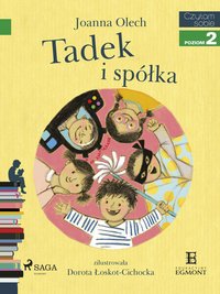 Tadek i spółka - Joanna Olech - ebook