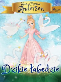 Dzikie łabędzie - H.C. Andersen - ebook