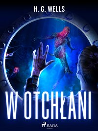 W otchłani - H. G. Wells - ebook