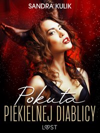 Pokuta Piekielnej Diablicy - seks w zaświatach - Sandra Kulik - ebook