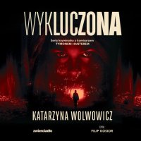 Wykluczona - Katarzyna Wolwowicz - audiobook