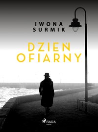 Dzień ofiarny - Iwona Surmik - ebook