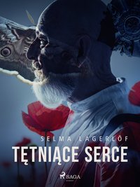 Tętniące serce - Selma Lagerlöf - ebook