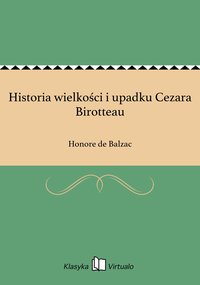 Historia wielkości i upadku Cezara Birotteau - Honore de Balzac - ebook
