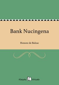 Bank Nucingena - Honore de Balzac - ebook