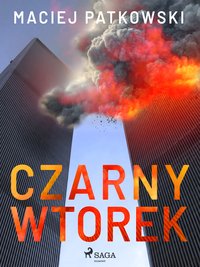 Czarny wtorek - Maciej Patkowski - ebook