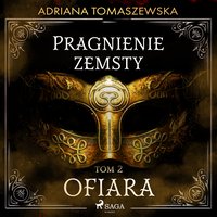 Pragnienie zemsty II. Ofiara - Adriana Tomaszewska - audiobook